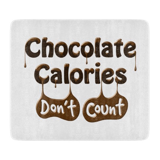 Chocolade Calorieën Tellen Niet Snijplank (Voorkant)