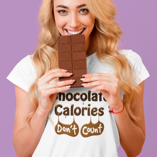 Chocolade Calories niet tellen | Funny Dieting T-shirt