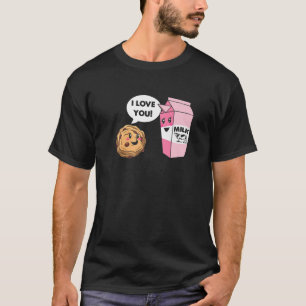 Chocolade Chip I love you Milk Cookies Lover Baker T-shirt