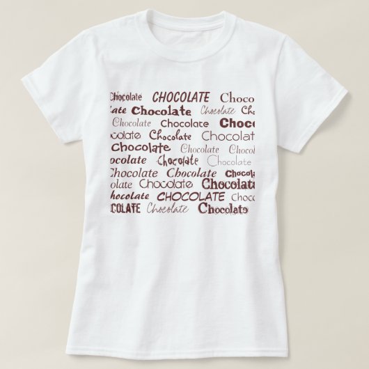 Chocolade, Chocolade, Chocolade, Chocolade, Cho.. T-shirt (Design voorkant)