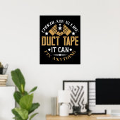 Chocolade - Chocolade is als Duct Tape Poster (Thuiskantoor)