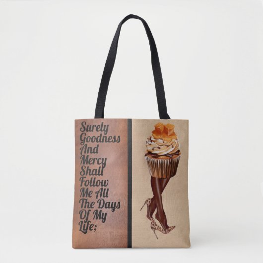 Chocolade Cupcake Lady-Psalm 23:6d Tote Bag (Voorkant)
