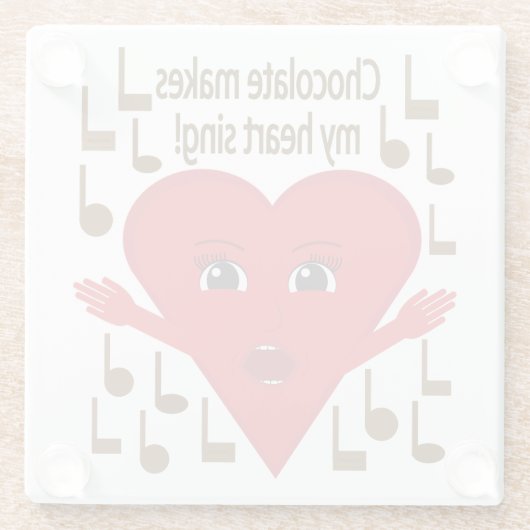 Chocolade doet mijn hart zingen! zingend hart glazen onderzetter (Achterkant)