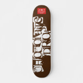 CHOCOLADE DROP Skateboard, 7¾" Deck Persoonlijk Skateboard (Voorkant)