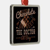 Chocolade - een beetje chocolade per dag metalen ornament (Rechts)