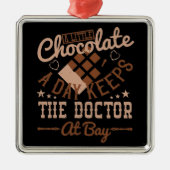 Chocolade - een beetje chocolade per dag metalen ornament (Voorkant)