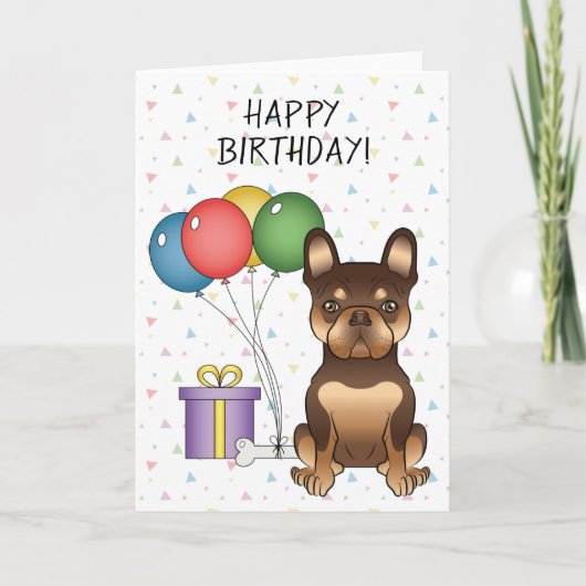 Chocolade en Tan French Bulldog Happy Birthday Kaart (Voorkant)
