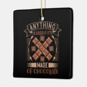 Chocolade - goed wanneer chocolade is gemaakt keramisch ornament (Links)