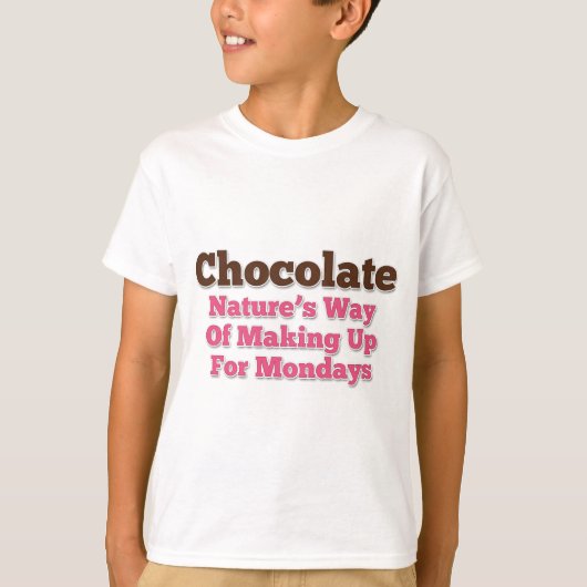 Chocolade Humor Gezegde T-shirt (Voorkant)