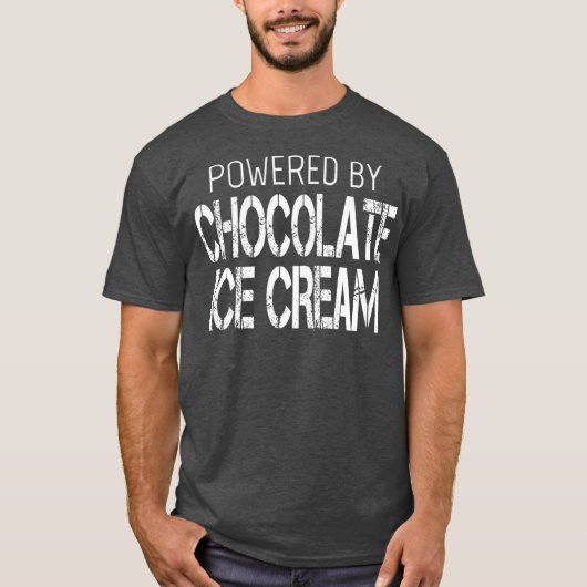 Chocolade ijsliefhebber aangedreven door chocolade t-shirt (Voorkant)