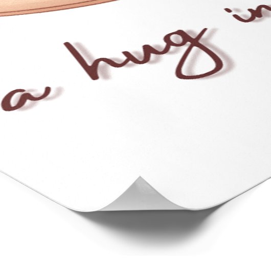 Chocolade is een knuffel in een mok poster (Hoek)