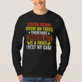 Chocolade is fruit t-shirt (Voorkant)