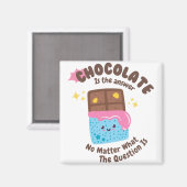 Chocolade is het antwoord - Chocolade Lovers Magneet (Voorkant / Achterkant)