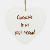 Chocolade is mijn beste vriend Br. Heart Ornament (Voorkant)