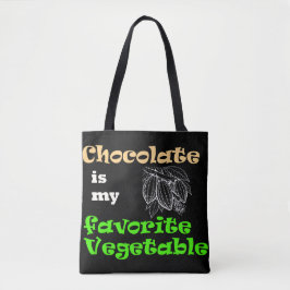 Chocolade is mijn favoriete groente tote bag