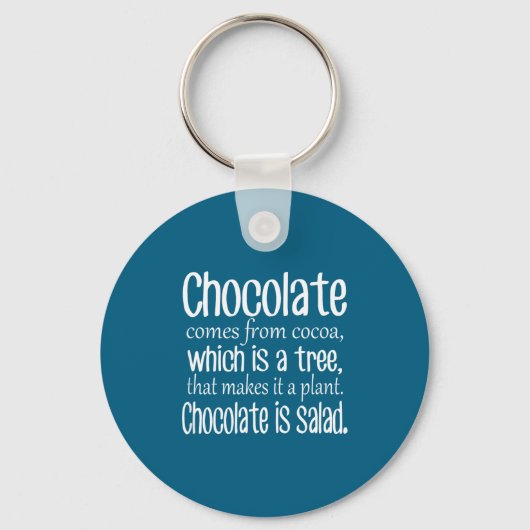 Chocolade Is Salade Grappige Dieet Citaat Sleutelhanger (Voorkant)