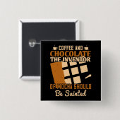 Chocolade - Koffie En Chocolade Vierkante Button 5,1 Cm (Voorkant /achterkant)