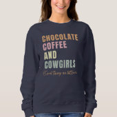 Chocolade koffie en cowgirls trui (Voorkant)