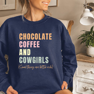 Chocolade koffie en cowgirls trui