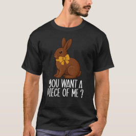 Chocolade Konijn Je Wil Een Beetje Van Me Pasen Ge T-shirt