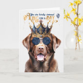 Chocolade Lab Dog King voor een dag grappige verja Kaart (Gele Bloem)