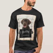 Chocolade lab Labrador Dog mok heeft slechte badmi T-shirt (Voorkant)