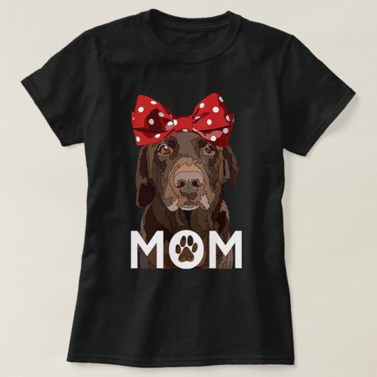 Chocolade Lab Moeder Bruin Labrador Retriever Moed T-shirt (Design voorkant)