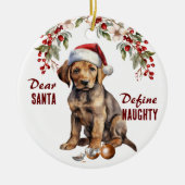 Chocolade Lab Puppy Definieer ondeugende Kerstmis Keramisch Ornament (Voorkant)