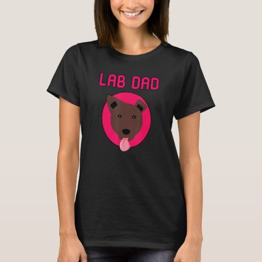 Chocolade Lab Vader Labrador Retriever Hondeneigen T-shirt (Voorkant)