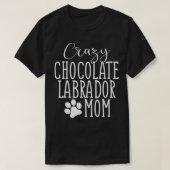 Chocolade Labrador Ma Chocolate Lab Lover Mam T-shirt (Design voorkant)