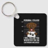 Chocolade Labrador Persoonlijke Stalker Grappige L Sleutelhanger (Voorkant)