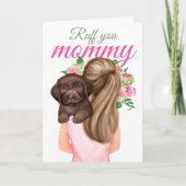 Chocolade Labrador Puppy met vrouw Ruff je mama Kaart (Voorkant)