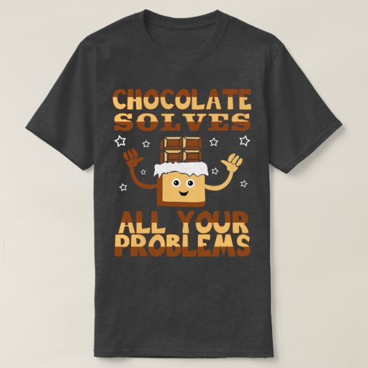 Chocolade lost al uw problemen op t-shirt (Design voorkant)
