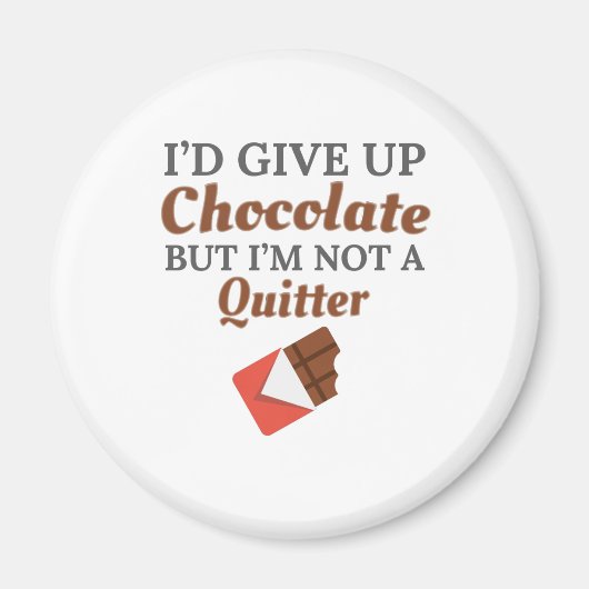 Chocolade Lover, ik zou chocolade opgeven, maar ik Magneet (Voorkant)