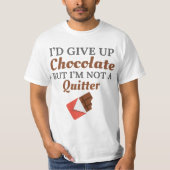 Chocolade Lover, ik zou chocolade opgeven, maar ik T-shirt (Voorkant)