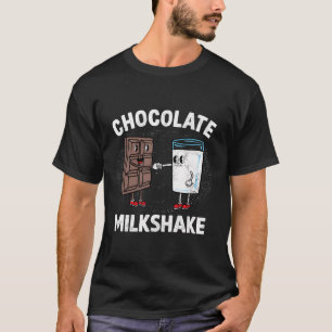 Chocolade Milkshake Retro Funny Pun Humor T-shirt