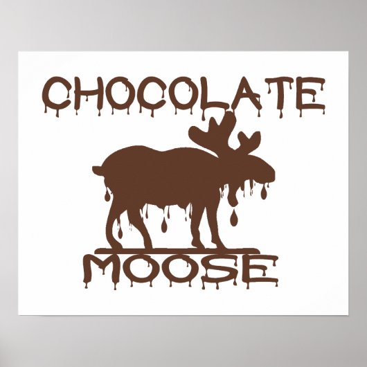 Chocolade Moose Poster (Voorkant)