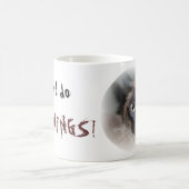 Chocolade Point SIAMESE, dat doe ik niet, MORNINGS Koffiemok (Center)