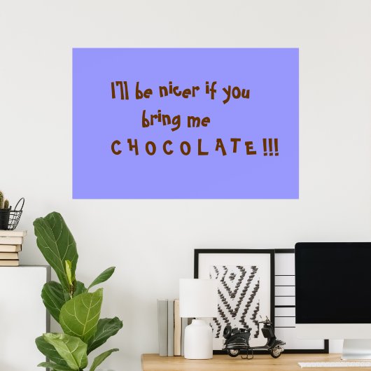 Chocolade Poster (Thuiskantoor)