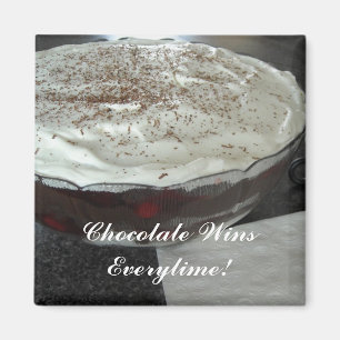 Chocolade wint elke keer! magneet