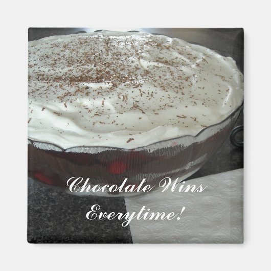 Chocolade wint elke keer! magneet (Voorkant)