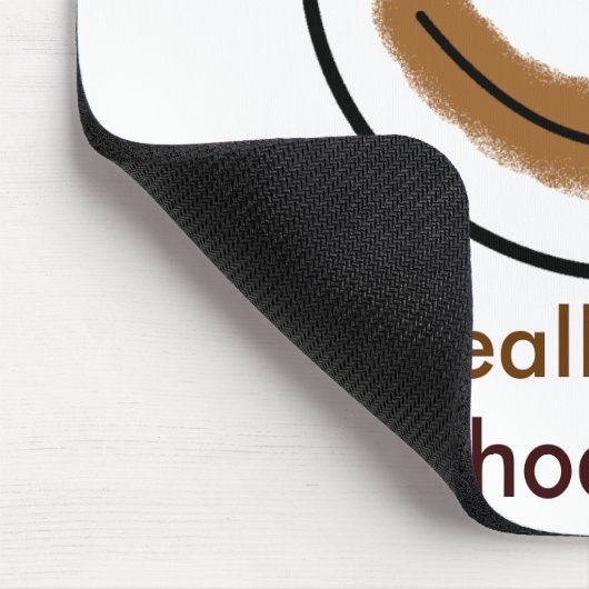 Chocoladegezicht "Ik hou echt van chocolade!" Muismat (Hoek)