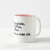 Chocoladekoffie-Mannen Sommige dingen zijn beter r Tweekleurige Koffiemok (Voorkant rechts)