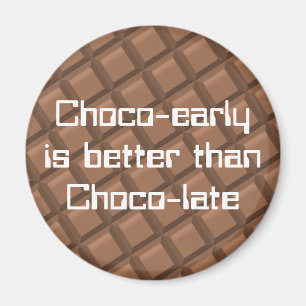 Chocoladevroeg Magneet