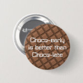 Chocoladevroeg Ronde Button 5,7 Cm (Voorkant /achterkant)