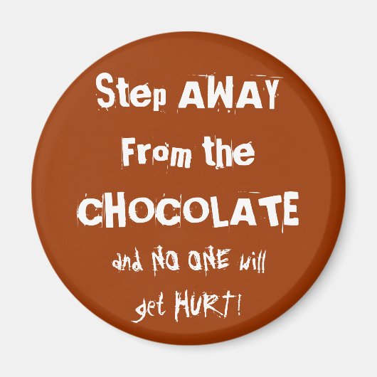 Chocoladewaarschuwing Magneet (Voorkant)