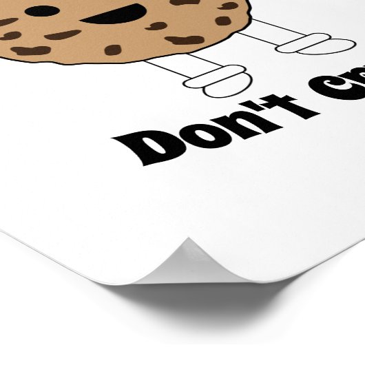 Chocolate Chip Cookie is sterk grappig en personal Poster (Hoek)