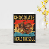 Chocolate Heals The Soul Funny Chocolate Lovers Re Kaart (Gele Bloem)