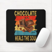 Chocolate Heals The Soul Funny Chocolate Lovers Re Muismat (Met muis)