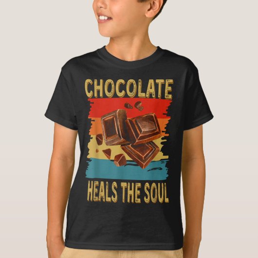 Chocolate Heals The Soul Funny Chocolate Lovers Re T-shirt (Voorkant)
